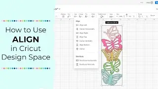 How to Align in Cricut Design Space