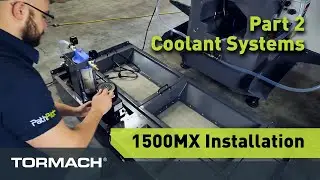 1500MX Installation - Flood, Washdown and MQL Setup - Second Part