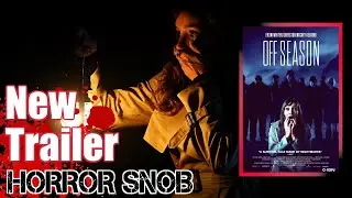 Offseason (2022)  |  Trailer - Shudder |  Horror Snob