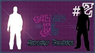[SAMP-RP || Ghetto Life #2] Ballas VS Rifa