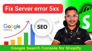 How to Fix Server error 5xx in Google Search Console ✅ Shopify SEO