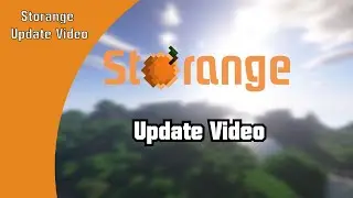 Storange Update Video