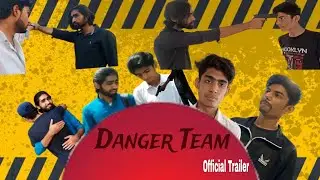 Danger Team Official Trailer || Official Channel || Danger Team || DT #dangerteam