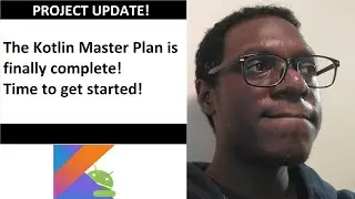 The Master Plan - Learning Kotlin