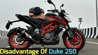 Disadvantage Of Duke 250 😱 || Mayank vlogs