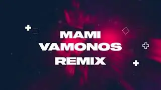 MAMI VAMONOS ( Remix ) - LiraMusica - Seba Maza - Giuliano Cobuzzi