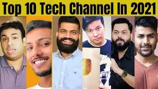 Top 10 Tech Youtube Channels 2021 || Biggest Tech Youtuber's In India || History
