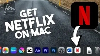 How to get Netflix app on Mac