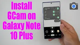 Download GCam for Galaxy Note 10 Plus (Google Camera APK Port Install)