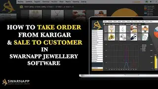 How To Receive Order From Karigar & Sale To Customer in SwarnApp Jewelry Software | Jewelry Software