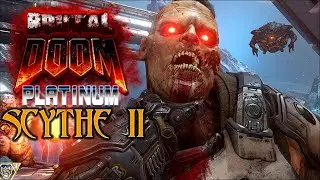 Brutal DooM Platinum: Scythe II - Walk like an Egyptian