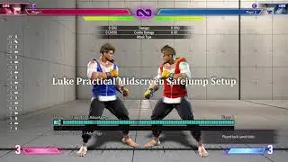 SF6 Luke Midscreen Safejump Setup
