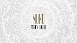 MONO - Requiem For Hell - Full Stream