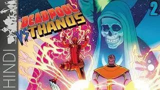 Deadpool vs Thanos | Part -2 | Marvel Comics In HINDI