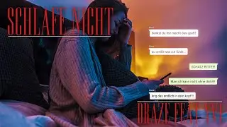 Draze x Yvi - Schlafe nicht [Official 4K Video]