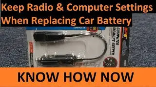 Keep Radio Settings When Replacing Car Battery