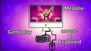 Gameplay on Melodie on mouse and keyboard
