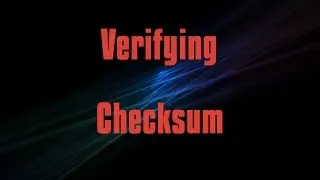 Verifying Download (Checksum/Sha256Sum) | Linux