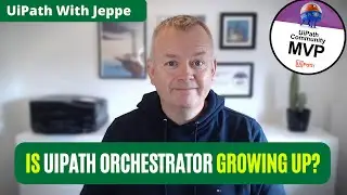 Is UiPath Orchestrator (finally) growing up?