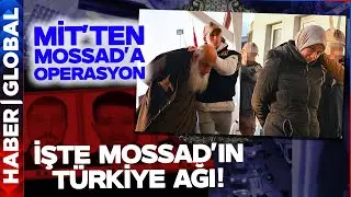 MİT Mossad'ın Türkiye Ağını Çökertti! Mossad Casuslarının Sorgusu Başladı