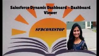 Salesforce Dynamic Dashboard