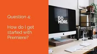 Five Questions about Adobe Premiere