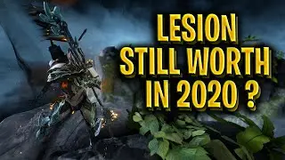 [WARFRAME] LESION IN 2020 STILL WORTH ?!