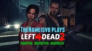 Random Mutation Madness L4D2 - No Mercy