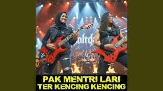 PAK MENTRI LARI TER KENCING KENCING