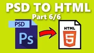 How to Convert Photoshop PSD to HTML code - Part 6/6
