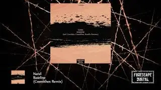 Narel — Baseline (Cosmithex Remix)
