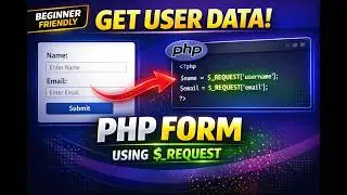 How to Get Data from Form in PHP using $_REQUEST | Beginner Tutorial
