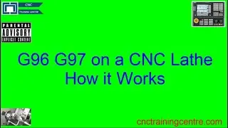 G96 and G97 on a CNC Lathe (Surface speed and RPM)