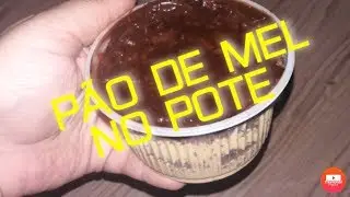FAÇA PÃO DE MEL NO POTE E LUCRE MUITO - RECEITA ECONÔMICA