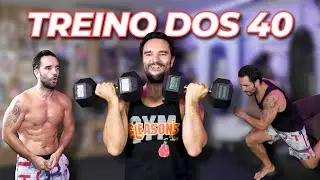 TREINA COMO UM QUARENTÃO! (Treino e Reflexões da Vida)