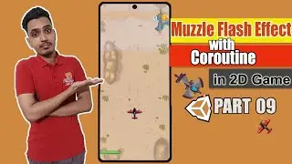 Simple Muzzle Flash Effect- Plane Shooter Game Part9