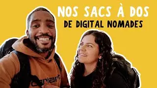 NOS SACS À DOS DE DIGITAL NOMADES