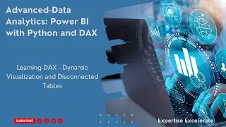 Section 13 - 🔗💡 Mastering Dynamic Visuals: DAX Magic for Interactive Power BI Exploration! 📊🚀