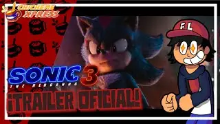 ¡Trailer oficial de Sonic 3: La Película! | Chicheme Xpress | RGCM World