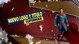 Capitulo 04: ¡Nuevo titulo para la película de Superman y Primer vistazo al Logo!