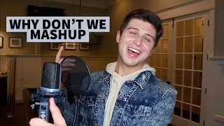 Fallin' (Adrenaline) - Why Don't We MASHUP