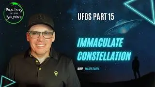 Immaculate Constellation, Alien Reproduction Vehicles, UFO Disclosure with Marty Garza