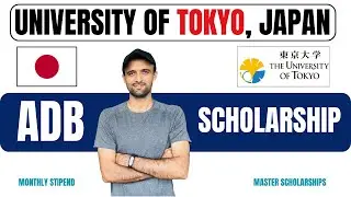 How to Apply University of Tokyo for ADB Scholarship 2025