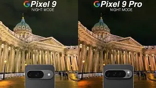 Google Pixel 9 vs Google Pixel 9 Pro Night Mode Camera Test