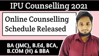 IP University Online Counselling Schedule Released| IPU Admission 2021| IPU counselling 2021