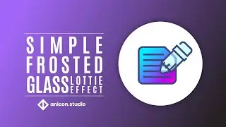 Simple Frosted Glass Effect After Effects Tutorial - LOTTIE ICON