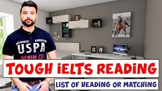 IELTS READING  II LIST OF HEADING or MATCHING