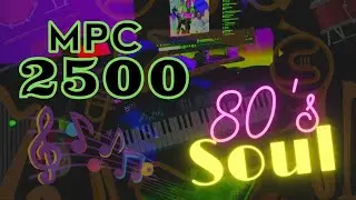 MPC 2500 Beat - Always Be Mine - 80's Soul Sample
