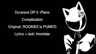 『IMORI☆』Complication【English Fan Dub】「 Piano- TV Size 」