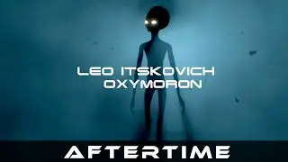 Leo Itskovich - Oxymoron (video cut)